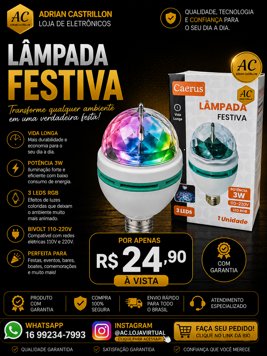 Lâmpada Luminosa